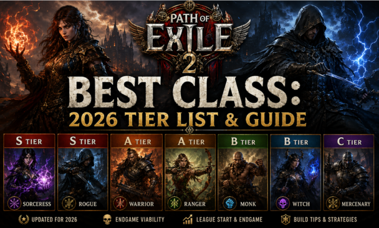 Path of Exile 2 Best Class Full 2026 Tier List & Guide