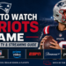 Where to watch Patriots game — TV and streaming guide for New England Patriots fans